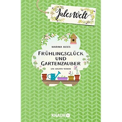 Marina Boos - Jules Welt - Frühlingsglück und Gartenzauber: Ein Kreativ-Roman - Preis vom 22.09.2026 03:35:57 h Marina Boos - Jules Welt - Frühlingsglück und Gartenzauber: Ein Kreativ-Roman - Preis vom 22.09.2026 03:35:57 h