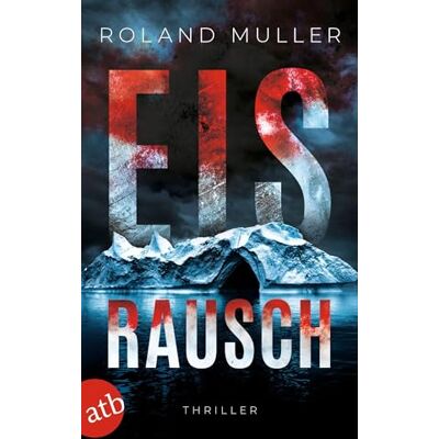 Roland Eisrausch: Thriller - Preis vom 20.06.2026 05:23:55 h Roland Eisrausch: Thriller - Preis vom 20.06.2026 05:23:55 h