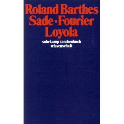 Roland Sade. Fourier. Loyola (suhrkamp taschenbuch wissenschaft) - Preis vom 20.06.2026 05:23:55 h Roland Sade. Fourier. Loyola (suhrkamp taschenbuch wissenschaft) - Preis vom 20.06.2026 05:23:55 h