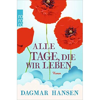 Hansen Alle Tage, die wir leben - Preis vom 23.06.2026 11:45:09 h Hansen Alle Tage, die wir leben - Preis vom 23.06.2026 11:45:09 h