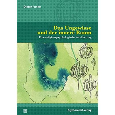 Funke Das Ungewisse und der innere Raum: Eine religionspsychologische Annäherung (Forum Psychosozial) - Preis vom 24.06.2026 07:42:13 h Funke Das Ungewisse und der innere Raum: Eine religionspsychologische Annäherung (Forum Psychosozial) - Preis vom 24.06.2026 07:42:13 h