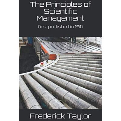 Taylor The Principles of Scientific Management: first published in 1911 (1st. Page Classics, Band 11) - Preis vom 24.06.2026 19:44:00 h Taylor The Principles of Scientific Management: first published in 1911 (1st. Page Classics, Band 11) - Preis vom 24.06.2026 19:44:00 h