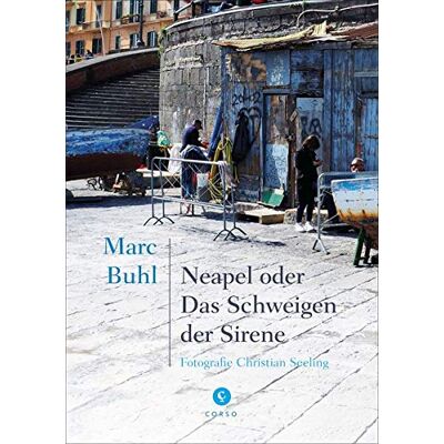 Marc Neapel: oder Das Schweigen der Sirene - Preis vom 20.06.2026 05:23:55 h Marc Neapel: oder Das Schweigen der Sirene - Preis vom 20.06.2026 05:23:55 h