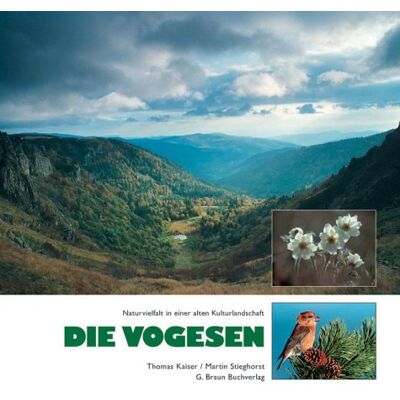 Kaiser Die Vogesen: Naturvielfalt einer Kulturlandschaft - Preis vom 24.06.2026 07:42:13 h Kaiser Die Vogesen: Naturvielfalt einer Kulturlandschaft - Preis vom 24.06.2026 07:42:13 h