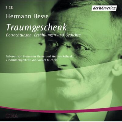 Hermann Hesse - Traumgeschenk. CD: Betrachtungen, Erzählungen und Gedichte - Preis vom 26.06.2026 19:40:26 h Hermann Hesse - Traumgeschenk. CD: Betrachtungen, Erzählungen und Gedichte - Preis vom 26.06.2026 19:40:26 h