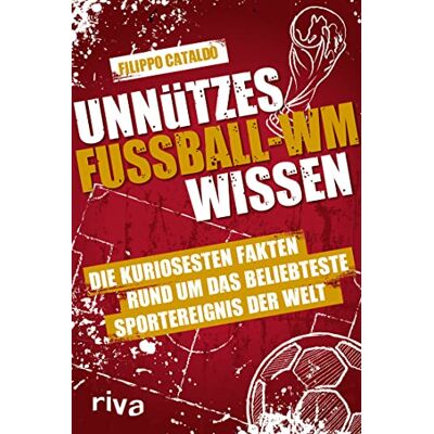 Filippo Cataldo - Unnützes Fußball-WM-Wissen: Die kuriosesten Fakten rund um das beliebteste Sportereignis der Welt. WM 2022 Katar. Der Nachfolger zum SPIEGEL-Bestseller Unnützes Bundesligawissen - Preis vom 24.06.2026 07:42:13 h Filippo Cataldo - Unnützes Fußball-WM-Wissen: Die kuriosesten Fakten rund um das beliebteste Sportereignis der Welt. WM 2022 Katar. Der Nachfolger zum SPIEGEL-Bestseller Unnützes Bundesligawissen - Preis vom 24.06.2026 07:42:13 h