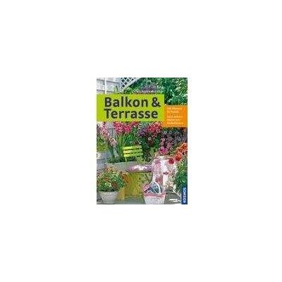 Braun Balkon & Terrasse: 280 Pflanzen im Porträt. Extra: Balkonkästen zum Nachpflanzen - Preis vom 20.06.2026 05:23:55 h Braun Balkon & Terrasse: 280 Pflanzen im Porträt. Extra: Balkonkästen zum Nachpflanzen - Preis vom 20.06.2026 05:23:55 h