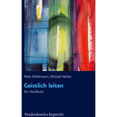 Peter Böhlemann - Geistlich leiten: Ein Handbuch. Mit Fragebogen zum Download - Preis vom 16.06.2026 05:30:18 h Peter Böhlemann - Geistlich leiten: Ein Handbuch. Mit Fragebogen zum Download - Preis vom 16.06.2026 05:30:18 h