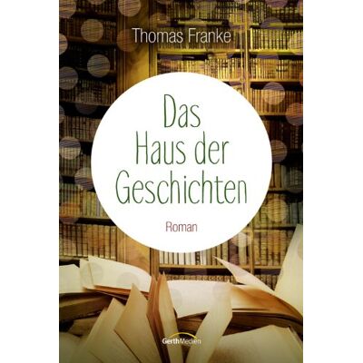 Franke Das Haus der Geschichten: Roman - Preis vom 24.06.2026 07:42:13 h Franke Das Haus der Geschichten: Roman - Preis vom 24.06.2026 07:42:13 h