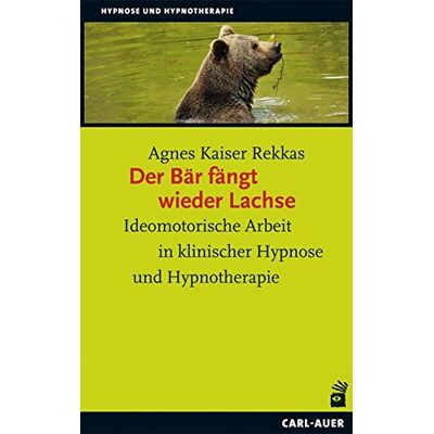 Kaiser Der Bär fängt wieder Lachse: Ideomotorische Arbeit in klinischer Hypnose und Hypnotherapie - Preis vom 24.06.2026 07:42:13 h Kaiser Der Bär fängt wieder Lachse: Ideomotorische Arbeit in klinischer Hypnose und Hypnotherapie - Preis vom 24.06.2026 07:42:13 h