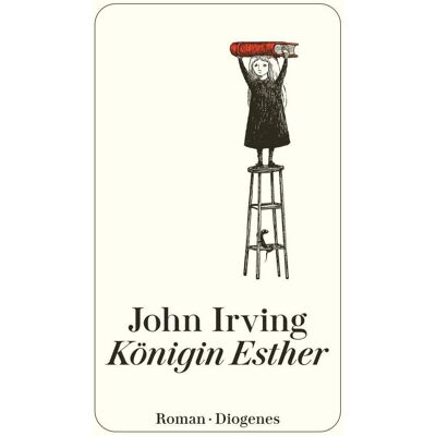 John Irving - Königin Esther - Preis vom 23.06.2026 11:45:09 h John Irving - Königin Esther - Preis vom 23.06.2026 11:45:09 h
