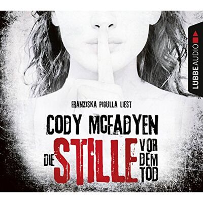 Cody McFadyen - Die Stille vor dem Tod: Thriller. (Smoky Barrett, Band 5) - Preis vom 21.06.2026 05:42:24 h Cody McFadyen - Die Stille vor dem Tod: Thriller. (Smoky Barrett, Band 5) - Preis vom 21.06.2026 05:42:24 h