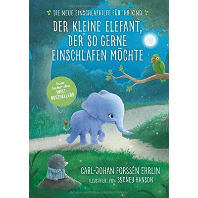 Carl-Johan Forssén Ehrlin - Der kleine Elefant, der so gerne einschlafen möchte: Die neue Einschlafhilfe für Ihr Kind - Die weltweit erfolgreiche Methode - Preis vom 24.06.2026 07:42:13 h Carl-Johan Forssén Ehrlin - Der kleine Elefant, der so gerne einschlafen möchte: Die neue Einschlafhilfe für Ihr Kind - Die weltweit erfolgreiche Methode - Preis vom 24.06.2026 07:42:13 h