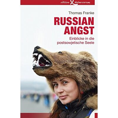 Franke Russian Angst: Einblicke in die postsowjetische Seele - Preis vom 24.06.2026 07:42:13 h Franke Russian Angst: Einblicke in die postsowjetische Seele - Preis vom 24.06.2026 07:42:13 h