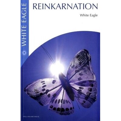 White Eagle - Reinkarnation - Preis vom 22.09.2026 03:35:57 h White Eagle - Reinkarnation - Preis vom 22.09.2026 03:35:57 h