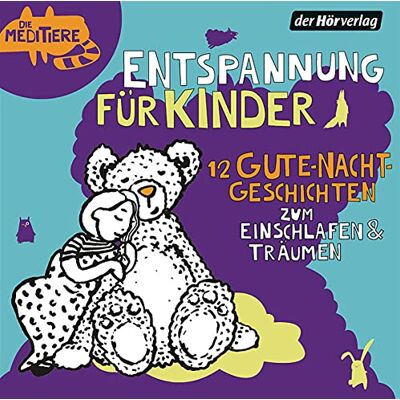 Jürgen Fritsche - Entspannung für Kinder. 12 Gute-Nacht-Geschichten zum Einschlafen & Träumen: Die Meditiere (Die Meditiere - Entspannung für Kinder, Band 5) - Preis vom 22.06.2026 11:45:37 h Jürgen Fritsche - Entspannung für Kinder. 12 Gute-Nacht-Geschichten zum Einschlafen & Träumen: Die Meditiere (Die Meditiere - Entspannung für Kinder, Band 5) - Preis vom 22.06.2026 11:45:37 h