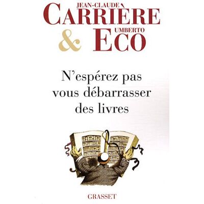 Umberto Eco - N'espérez pas vous débarrasser des livres - Preis vom 22.09.2026 03:35:57 h Umberto Eco - N'espérez pas vous débarrasser des livres - Preis vom 22.09.2026 03:35:57 h