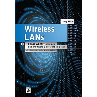 Jörg Rech - Wireless LANs: 802.11-WLAN-Technologie und praktische Umsetzung im Detail - Preis vom 22.06.2026 23:23:57 h Jörg Rech - Wireless LANs: 802.11-WLAN-Technologie und praktische Umsetzung im Detail - Preis vom 22.06.2026 23:23:57 h