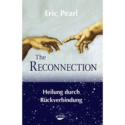 Eric Pearl - The Reconnection: Heilung durch Rückverbindung - Preis vom 22.09.2026 03:35:57 h Eric Pearl - The Reconnection: Heilung durch Rückverbindung - Preis vom 22.09.2026 03:35:57 h