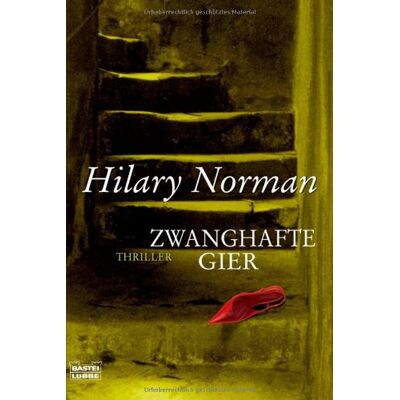 Norman Zwanghafte Gier: Thriller - Preis vom 24.06.2026 07:42:13 h Norman Zwanghafte Gier: Thriller - Preis vom 24.06.2026 07:42:13 h