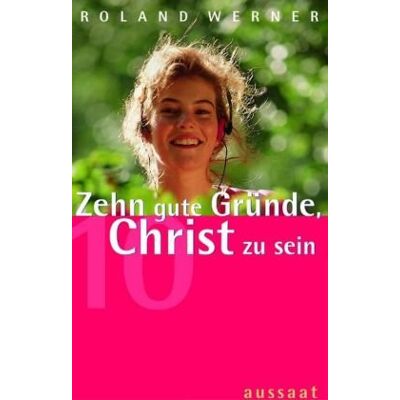 Roland Zehn gute Gründe, Christ zu sein - Preis vom 20.06.2026 05:23:55 h Roland Zehn gute Gründe, Christ zu sein - Preis vom 20.06.2026 05:23:55 h