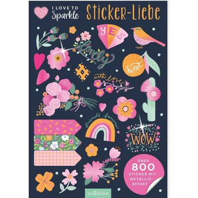 I Love to Sparkle – Sticker-Liebe: Über 800 Sticker mit Metallic-Effekt Dekorative, schillernde Sticker für Teens - Preis vom 24.06.2026 07:42:13 h I Love to Sparkle – Sticker-Liebe: Über 800 Sticker mit Metallic-Effekt Dekorative, schillernde Sticker für Teens - Preis vom 24.06.2026 07:42:13 h
