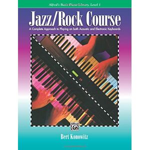 Bert Konowitz - Alfred's Basic Jazz/Rock Course Lesson Book: Level 1 (Alfred's Basic Piano Library) - Preis vom 07.06.2026 05:33:53 h Bert Konowitz - Alfred's Basic Jazz/Rock Course Lesson Book: Level 1 (Alfred's Basic Piano Library) - Preis vom 07.06.2026 05:33:53 h