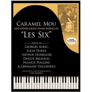 Caramel Mou And Other Great Piano Works Of Les Six.: Pieces by Auric, Durey, Honegger, Milhaud, Poulenc and Tailleferre (Dover Classical Music for Keyboard and Piano Four Hands) - Preis vom 07.06.2026 05:33:53 h Caramel Mou And Other Great Piano Works Of Les Six.: Pieces by Auric, Durey, Honegger, Milhaud, Poulenc and Tailleferre (Dover Classical Music for Keyboard and Piano Four Hands) - Preis vom 07.06.2026 05:33:53 h