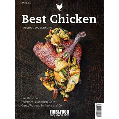 FIRE&FOOD Verlag GmbH - Best Chicken: FIRE&FOOD Bookazine No 9 - Preis vom 23.08.2026 08:01:28 h FIRE&FOOD Verlag GmbH - Best Chicken: FIRE&FOOD Bookazine No 9 - Preis vom 23.08.2026 08:01:28 h