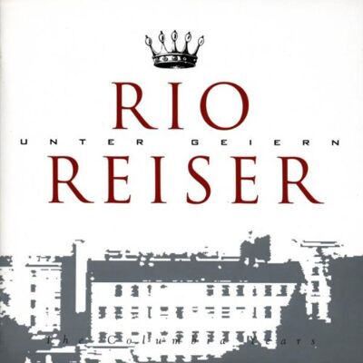 Rio Reiser - Unter Geiern - The Columbia Years - Preis vom 23.10.2026 11:45:56 h Rio Reiser - Unter Geiern - The Columbia Years - Preis vom 23.10.2026 11:45:56 h