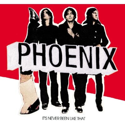 Phoenix - It's Never Been Like That - Preis vom 23.10.2026 11:45:56 h Phoenix - It's Never Been Like That - Preis vom 23.10.2026 11:45:56 h