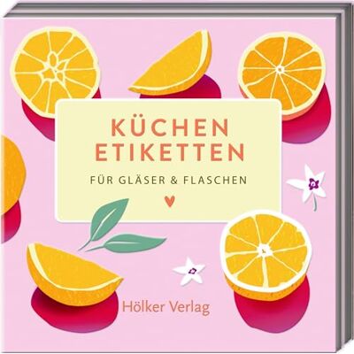 Küchenetiketten - Orangen: Für Gläser & Flaschen (Küchenpapeterie) - Preis vom 17.06.2026 05:34:31 h Küchenetiketten - Orangen: Für Gläser & Flaschen (Küchenpapeterie) - Preis vom 17.06.2026 05:34:31 h