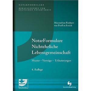 von Proff zu Irnich, Maximilian Freiherr - NotarFormulare Nichteheliche Lebensgemeinschaft: Muster - Verträge - Erläuterungen, Buch mit Musterdownload - Preis vom 15.06.2026 05:30:30 h von Proff zu Irnich, Maximilian Freiherr - NotarFormulare Nichteheliche Lebensgemeinschaft: Muster - Verträge - Erläuterungen, Buch mit Musterdownload - Preis vom 15.06.2026 05:30:30 h