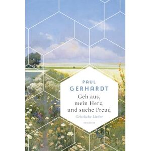 Paul Gerhardt - Geh aus, mein Herz, und suche Freud. Geistliche Lieder: So geht trösten. Gerhardts Lieder atmen eine Zeitlosigkeit (Die Zeit) (Weisheit der Welt, Band 22) - Preis vom 11.06.2026 05:43:19 h Paul Gerhardt - Geh aus, mein Herz, und suche Freud. Geistliche Lieder: So geht trösten. Gerhardts Lieder atmen eine Zeitlosigkeit (Die Zeit) (Weisheit der Welt, Band 22) - Preis vom 11.06.2026 05:43:19 h