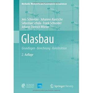 Jens Schneider - Glasbau: Grundlagen, Berechnung, Konstruktion (VDI-Buch) - Preis vom 14.06.2026 05:24:48 h Jens Schneider - Glasbau: Grundlagen, Berechnung, Konstruktion (VDI-Buch) - Preis vom 14.06.2026 05:24:48 h