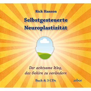 Rick Hanson - Selbstgesteuerte Neuroplastizität: Der achtsame Weg, das Gehirn zu verändern - Preis vom 13.06.2026 05:28:29 h Rick Hanson - Selbstgesteuerte Neuroplastizität: Der achtsame Weg, das Gehirn zu verändern - Preis vom 13.06.2026 05:28:29 h