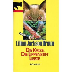Braun Die Katze, die Lippenstift liebte - Preis vom 15.06.2026 05:30:30 h Braun Die Katze, die Lippenstift liebte - Preis vom 15.06.2026 05:30:30 h