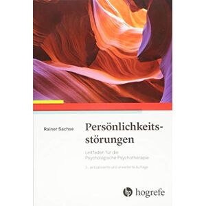 Rainer Sachse - Persönlichkeitsstörungen: Leitfaden für die Psychologische Psychotherapie - Preis vom 14.06.2026 05:24:48 h Rainer Sachse - Persönlichkeitsstörungen: Leitfaden für die Psychologische Psychotherapie - Preis vom 14.06.2026 05:24:48 h