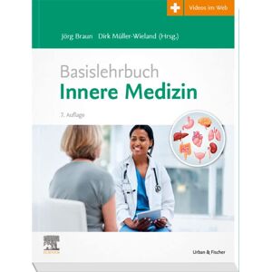 Braun Basislehrbuch Innere Medizin: Mit Zugang zum Elsevier-Portal - Preis vom 15.06.2026 05:30:30 h Braun Basislehrbuch Innere Medizin: Mit Zugang zum Elsevier-Portal - Preis vom 15.06.2026 05:30:30 h