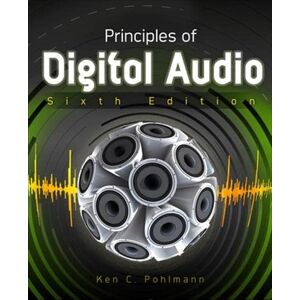 Ken Pohlmann - Principles of Digital Audio, Sixth Edition (Digital Video/Audio) - Preis vom 15.06.2026 05:30:30 h Ken Pohlmann - Principles of Digital Audio, Sixth Edition (Digital Video/Audio) - Preis vom 15.06.2026 05:30:30 h