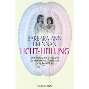 Brennan, Barbara Ann - Licht-Heilung: Der Prozeß der Genesung auf allen Ebenen von Körper, Gefühl und Geist - Preis vom 16.06.2026 05:30:18 h Brennan, Barbara Ann - Licht-Heilung: Der Prozeß der Genesung auf allen Ebenen von Körper, Gefühl und Geist - Preis vom 16.06.2026 05:30:18 h