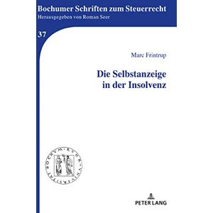 Marc Die Selbstanzeige in der Insolvenz (Bochumer Schriften zum Steuerrecht, Band 37) - Preis vom 16.06.2026 05:30:18 h Marc Die Selbstanzeige in der Insolvenz (Bochumer Schriften zum Steuerrecht, Band 37) - Preis vom 16.06.2026 05:30:18 h