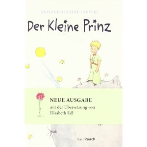 Saint-Exupéry, Antoine de - Der Kleine Prinz: Mit Zeichnungen des Verfassers - Preis vom 14.06.2026 05:24:48 h Saint-Exupéry, Antoine de - Der Kleine Prinz: Mit Zeichnungen des Verfassers - Preis vom 14.06.2026 05:24:48 h