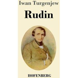 Iwan Turgenjew - Rudin - Preis vom 16.06.2026 05:30:18 h Iwan Turgenjew - Rudin - Preis vom 16.06.2026 05:30:18 h