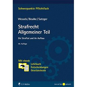 Werner Beulke - Strafrecht Allgemeiner Teil: Die Straftat und ihr Aufbau. Mit ebook: Lehrbuch, Entscheidungen, Gesetzestexte (Schwerpunkte Pflichtfach) - Preis vom 15.06.2026 05:30:30 h Werner Beulke - Strafrecht Allgemeiner Teil: Die Straftat und ihr Aufbau. Mit ebook: Lehrbuch, Entscheidungen, Gesetzestexte (Schwerpunkte Pflichtfach) - Preis vom 15.06.2026 05:30:30 h
