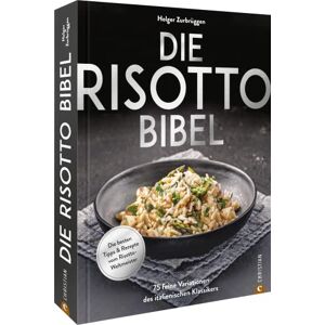 Holger Zurbrüggen - Kochbuch: Die Risotto-Bibel. 125 feine Variationen des italienischen Klassikers: Die besten Tipps & Rezepte vom Risotto-Weltmeister. - Preis vom 16.06.2026 05:30:18 h Holger Zurbrüggen - Kochbuch: Die Risotto-Bibel. 125 feine Variationen des italienischen Klassikers: Die besten Tipps & Rezepte vom Risotto-Weltmeister. - Preis vom 16.06.2026 05:30:18 h