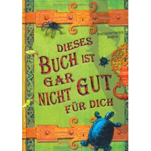 Bosch Dieses Buch ist gar nicht gut für dich - Preis vom 13.06.2026 05:28:29 h Bosch Dieses Buch ist gar nicht gut für dich - Preis vom 13.06.2026 05:28:29 h