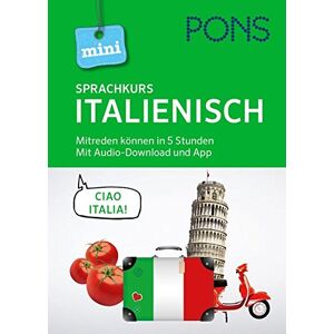 PONS Mini-Sprachkurs Italienisch: Mitreden können in 5 Stunden. Mit Audio-Download. (PONS Mini-Sprachkurse) - Preis vom 15.06.2026 05:30:30 h PONS Mini-Sprachkurs Italienisch: Mitreden können in 5 Stunden. Mit Audio-Download. (PONS Mini-Sprachkurse) - Preis vom 15.06.2026 05:30:30 h