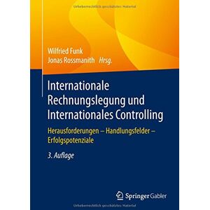 Funk Internationale Rechnungslegung und Internationales Controlling: Herausforderungen - Handlungsfelder - Erfolgspotenziale - Preis vom 12.06.2026 05:40:31 h Funk Internationale Rechnungslegung und Internationales Controlling: Herausforderungen - Handlungsfelder - Erfolgspotenziale - Preis vom 12.06.2026 05:40:31 h