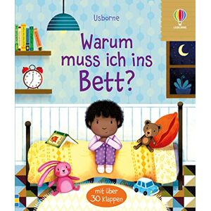 Katie Daynes - Warum muss ich ins Bett?: Sachbilderbuch mit Klappen über das Zubettgehen – ab 3 Jahren (Erste Fragen und Antworten) - Preis vom 16.06.2026 05:30:18 h Katie Daynes - Warum muss ich ins Bett?: Sachbilderbuch mit Klappen über das Zubettgehen – ab 3 Jahren (Erste Fragen und Antworten) - Preis vom 16.06.2026 05:30:18 h